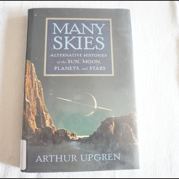 Arthur Upgren Many Skies Alternative Histories of the Sun Moon Planets and Stars - Picture 1 of 9